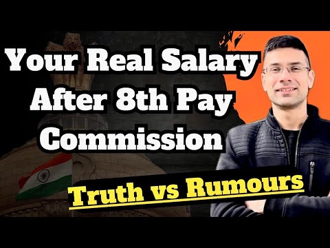 Your Real Salary After 8th Pay Commission | Truth vs Rumours | Gaurav Kaushal