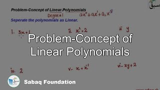 Problem-Concept of Linear Polynomials