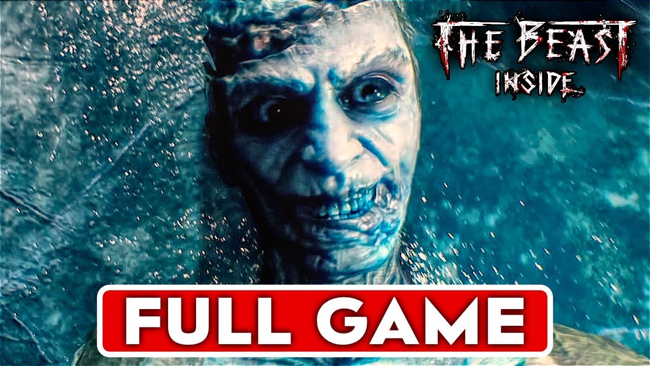 THE BEAST INSIDE Gameplay Walkthrough Part 1 FULL GAME