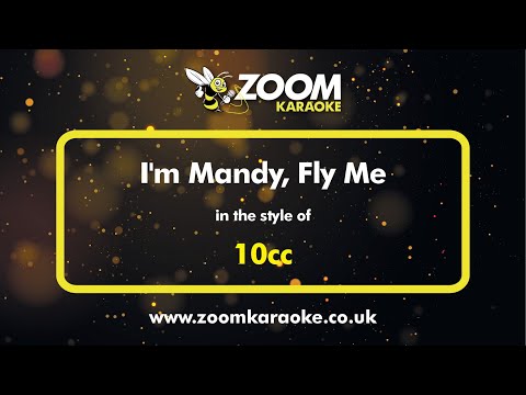 10cc – I’m Mandy, Fly Me – Karaoke Version from Zoom Karaoke