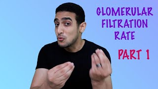 Glomerular filtration rate part 1 - شرح بالعربي