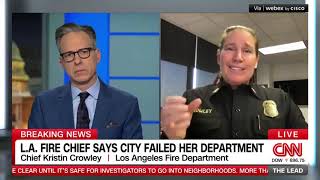 Los Angeles Fire Chief Kristin Crowley interview with Jake Tapper, January 10, 2025