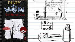 Diary Of A Wimpy Kid:  Evil Never Dies | Fan Fiction