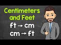 Converting Feet and Centimeters