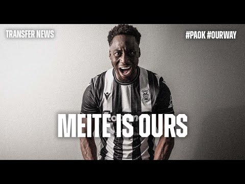 Meite is ours - PAOK TV