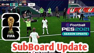 PES 2021 Costume World Cup 2026 Update SubBoard