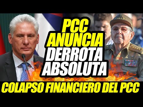 CUBA DIAZ CANEL ANUNCIA COLAPSO FINANCIERO DEL PCC