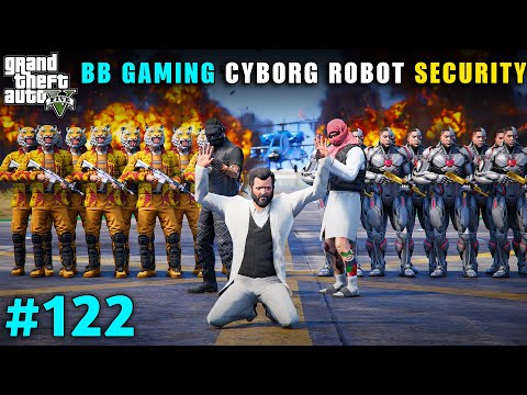 BB GAMING POWERFUL CYBORG ROBOT ARMY WAR WITH VICTOR | GTA V GAMEPLAY #122