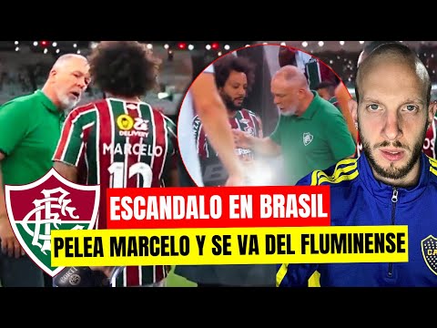 ESCÁNDALO MUNDIAL: PELEA DE MARCELO Y EL DT DE FLUMINENSE Y SE VA DEL CLUB