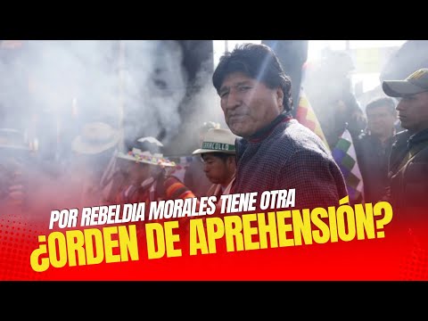 🚨 EVO MORALES EN REBELDÍA: ¡ORDEN DE CAPTURA Y CUENTAS CONGELADAS! 🇧🇴⚖️