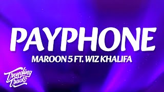 Maroon 5 – Payphone (Lyrics) ft. Wiz Khalifa