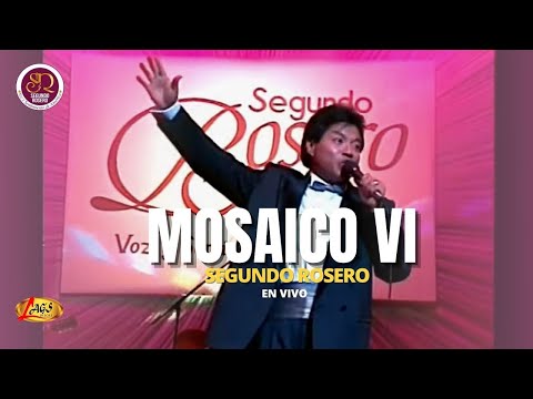 Segundo Rosero - Mosaico VI (Pensaras En Mi Dos Mas Por Favor, Cuentame Como Te Va) En Vivo