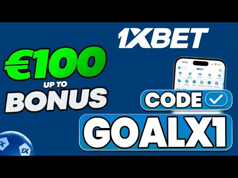 1XBET PROMO CODE - "GOALX1" | BONUS 100% UP TO 100 EUR!