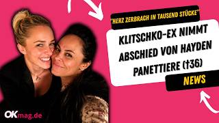 "Mein Herz zerbrach in tausend Stücke": Klitschko-Ex nimmt Abschied von Hayden Panettiere (†36)