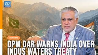 YouTube video thumbnail: Pakistan's DPM Dar Says India Cannot Set Aside International Obligations Over Indus Waters Treaty