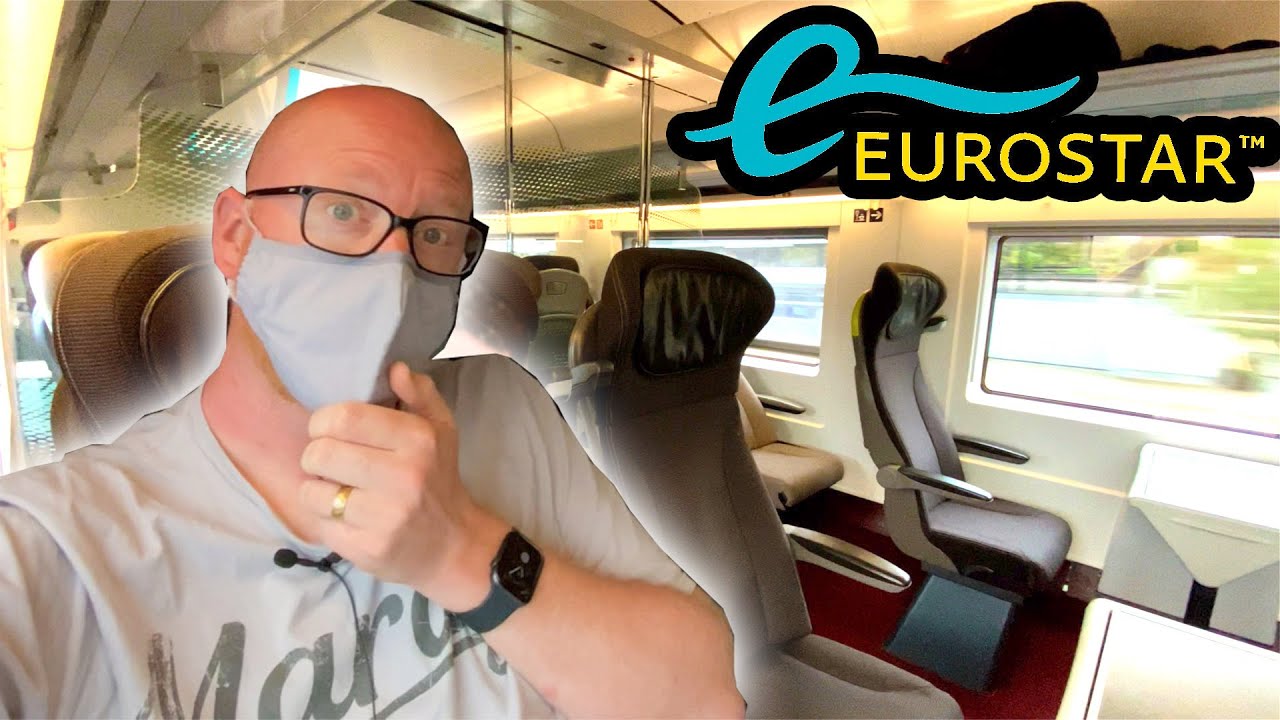 What's it like Traveling on EUROSTAR during COVID?