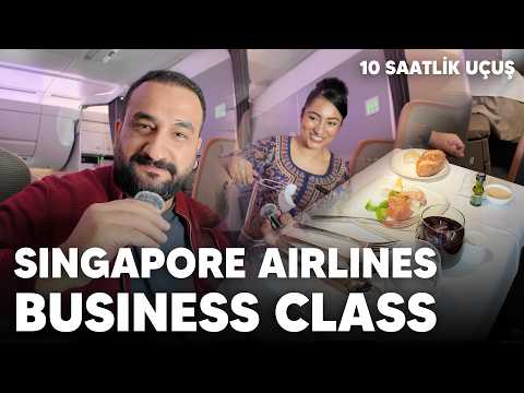 İstanbul - Singapur 10 Saatlik Özel Business Class Deneyimi! | Singapore Airlines