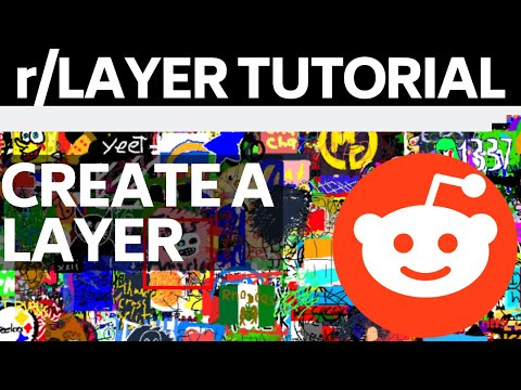 Reddit r/Layer Subreddit Artwork Overview and Tutorial...