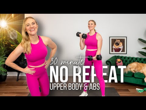 30 min. NO REPEAT Upper Body & Abs Strength Training