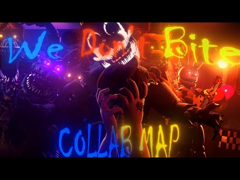 🔒 FNAF - We Don't Bite {COLLAB MAP} 🔒