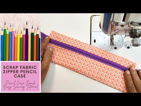 DIY How to make a pencil case 📌Scrap Fabric Zipper Pencil Case Pouch Easy Sewing Tutorial