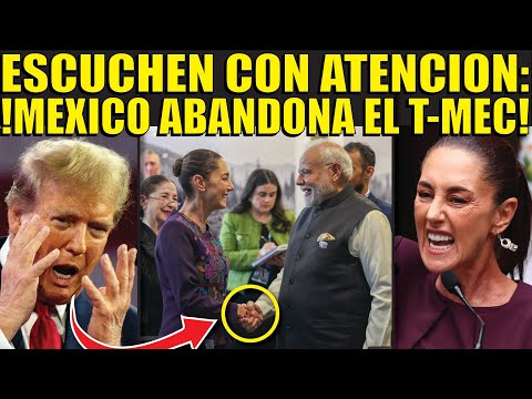 CLAUDIA ADVIERTE A TRUMP! ESTE ES EL PLAN DE MÉXICO PARA ABANDONAR EL T-MEC Y UNIRSE A LOS BRICS!