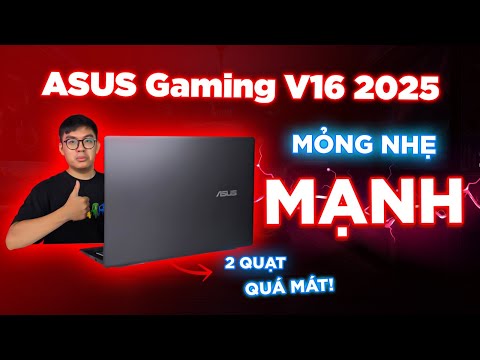 “Vivobook” Gaming đã quay trở lại và LỢI HẠI hơn? - ASUS Gaming V16 2025: Mỏng, Nhẹ và MÁT hơn!