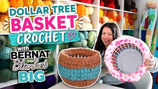Crochet Around a Dollar Tree Basket with Bernat Blanket BIG Yarn 