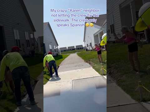 Karen Tries to Stop Sidewalk Repair! #shorts #shortsvideo #karen #crazykaren #wildkaren