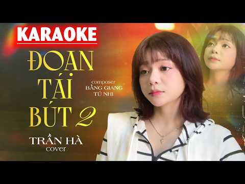 Karaoke BEAT GỐC Đoạn Tái Bút 2 Trần Hà Cover. Đêm nay là đêm cuối còn riêng tôi với anh