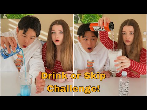 Drink or Skip Challenge!