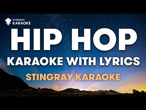 HIP HOP & RAP KARAOKE PLAYLIST🎤 Karaoke with Lyrics by @Stingray Karaoke