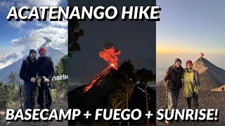 ACATENANGO HIKE TRAVEL VLOG || ANTIGUA, GUATEMALA