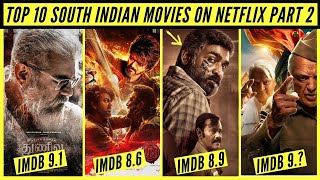 Top 10 South Indian Movies On Netflix Part 2 | Best South Indian Movies On Netflix | Netflix Decoded