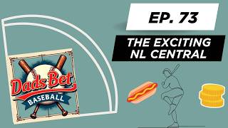 NL Central is the Most Exciting Division + Buy Low on the Mets | Dads Bet Baseball