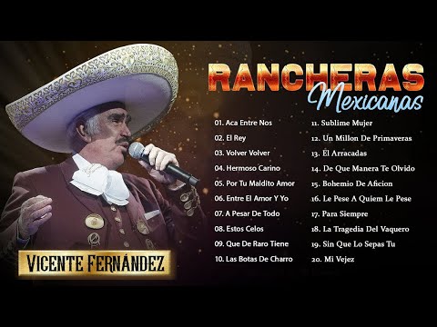 VICENTEFERNANDEZ EXITOS - SUS MEJORES CANCIONE RANCHERAS || 30 GRANDES EXITOS INOLVIDABLES