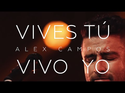 VIVES TÚ VIVO YO I Alex Campos I El Concierto Derroche de Amor (HD)