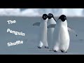 Penguin Shuffle Techniques and Safety