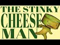 Stinky Cheese Man Story Concepts