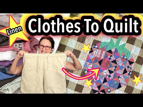 From Linen CLOTHES To QUILT ~ FREE Pattern