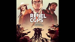 Rebel Cops OST - Angels With blades