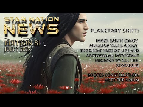 STAR NATION NEWS 81 ~ 07 07 2025