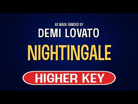 Demi Lovato – Nightingale | Karaoke Higher Key