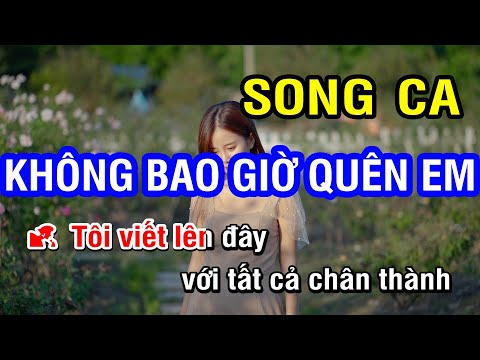 Không Bao Giờ Quên Anh (Karaoke Beat) – Song Ca | Nhan KTV