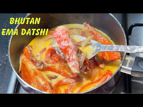 EMA DATSHI BHUTANESE DISH || DEEPIKA PADUKONE FAVOURITE DISH FROM BHUTAN || SIMPLY AND EASY RECIPE