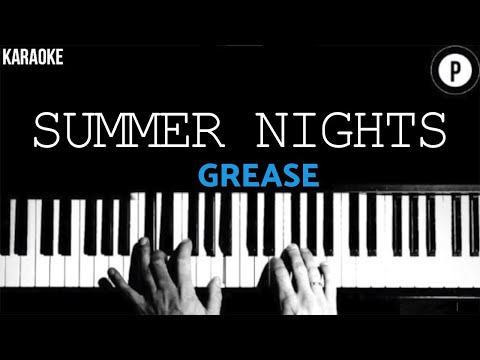 Grease – Summer Nights KARAOKE Slowed Acoustic Piano Instrumental COVER Lyrics on screen