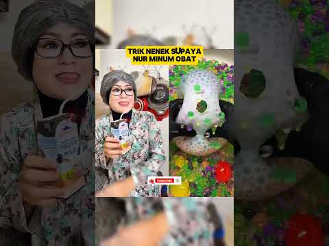 TRIK NENEK SUPAYA NUR MINUM OBAT | CR NURRAYNI 25