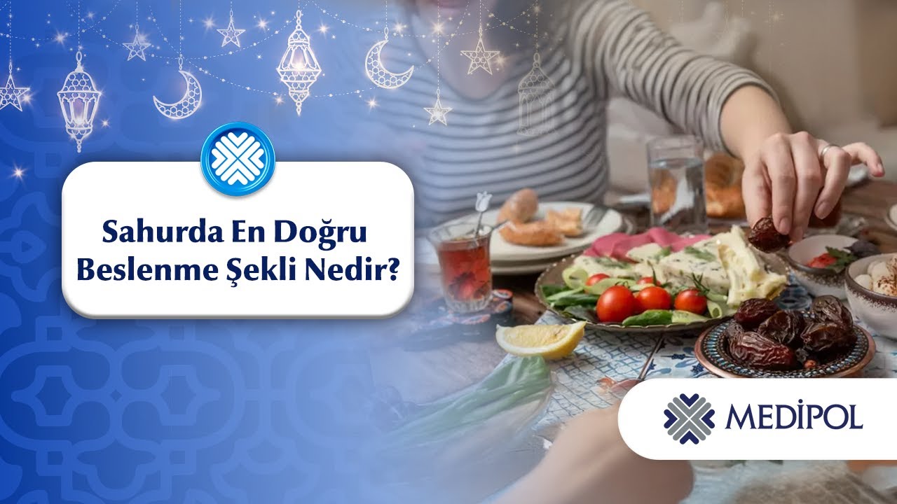 Sahurda En Doğru Beslenme Şekli Nedir?