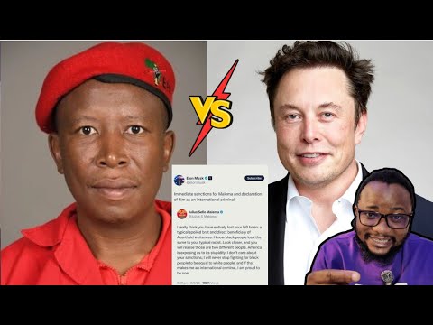 Elon Musk Calls For Arrest & Sanctions of Julius Malema “International Criminal”