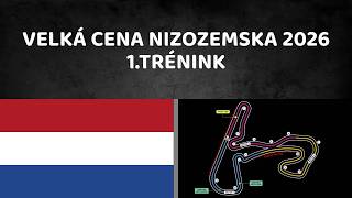 Velká cena Nizozemska 2026 - 1.Trénink 🔴LIVESTREAM🔴